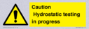 caution-hydrostatic-testing-in-progress~